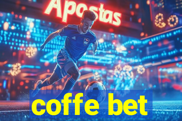 coffe bet